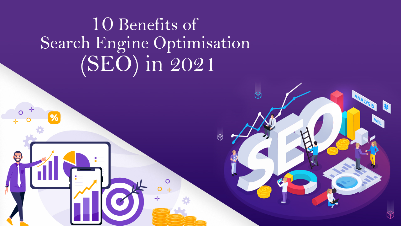 10 benefits search engine optimisation