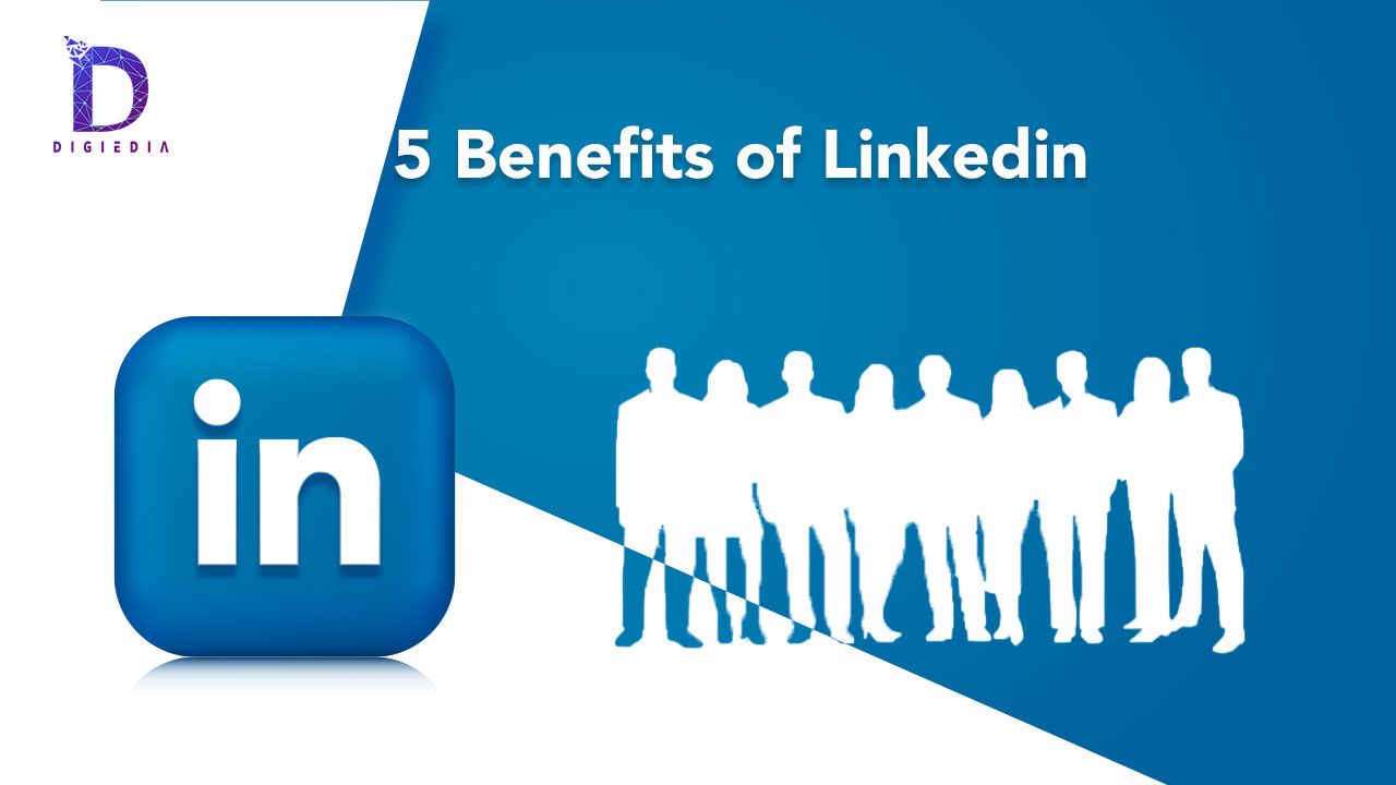 5-benefits-of-linkedin