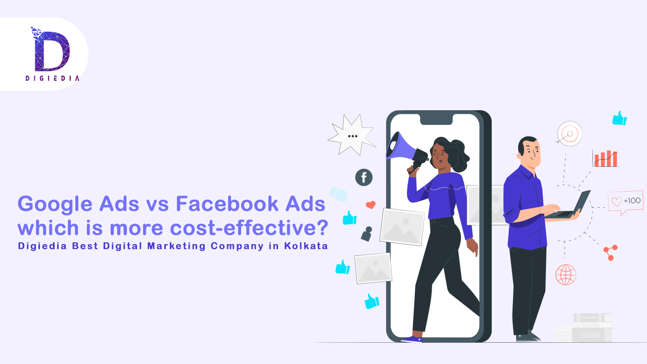 Google Ads vs Facebook Ads which is more cost-effective