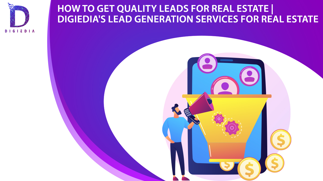 get quality leads for Real estate