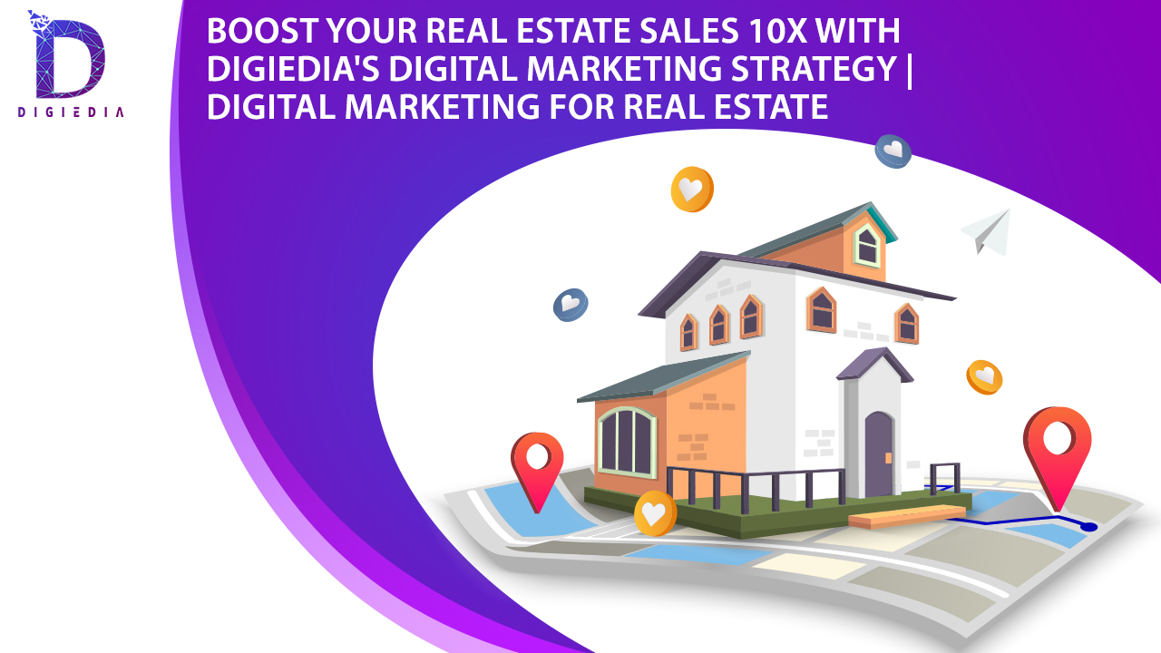 Digital Marketing for real estate