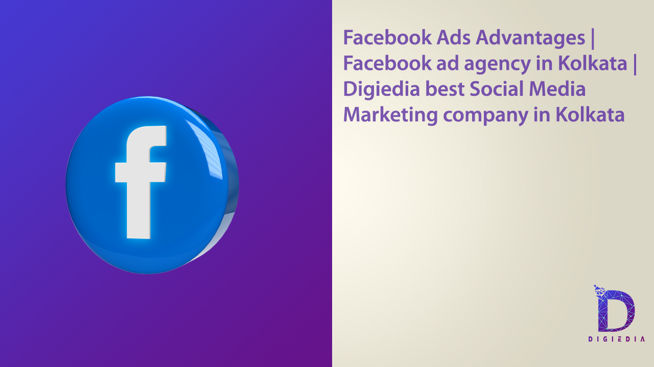 Facebook Ads Advantages