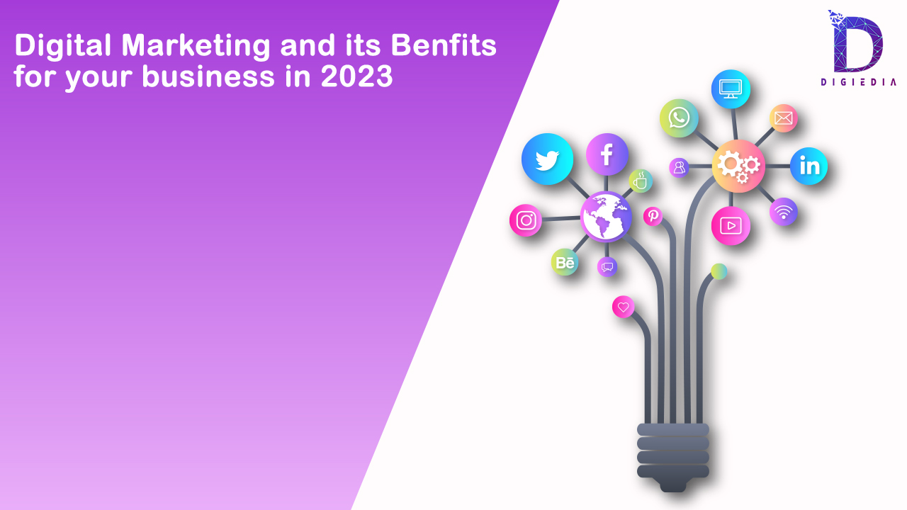 digital marketing and its benefits